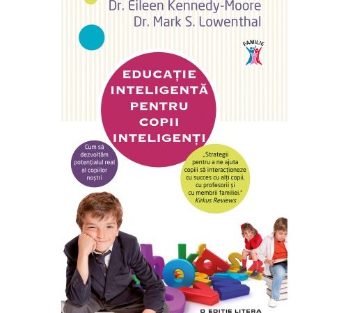 “Educatie inteligenta pentru copii inteligenti” – cronica de carte