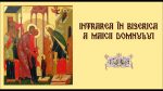 TRANSMISIUNE ÎN DIRECT de la Mănăstirea Putna: Sfânta Liturghie la praznicul Intrării în biserică a Maicii Domnului