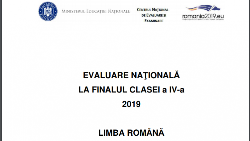 SUBIECTE LB. ROMANA EVALUARE NAȚIONALĂ CLASA A IV-A. Ce subiecte au primit elevii la Lb. Romana